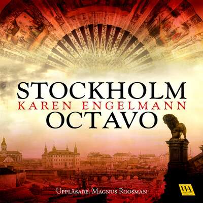 Stockholm Octavo - Karen Engelmann.