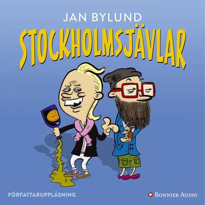 Stockholmsjävlar - Jan Bylund.