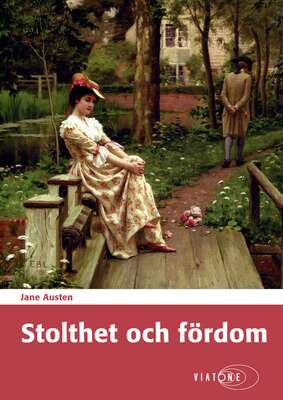 Stolthet och fördom - Jane Austen.