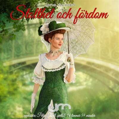 Stolthet och fördom - Jane Austen.