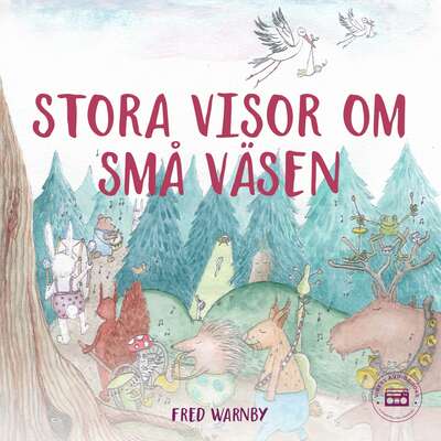 Stora Visor Om Små Väsen - Fred Warnby.