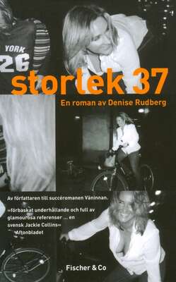 Storlek 37 - Denise Rudberg.