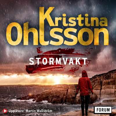 Stormvakt - Kristina Ohlsson.