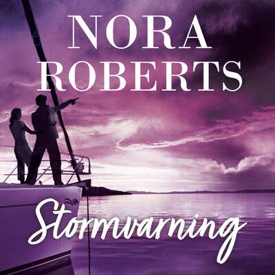 Stormvarning - Nora Roberts.