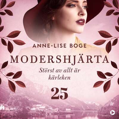 Störst av allt är kärleken - Anne-Lise Boge.