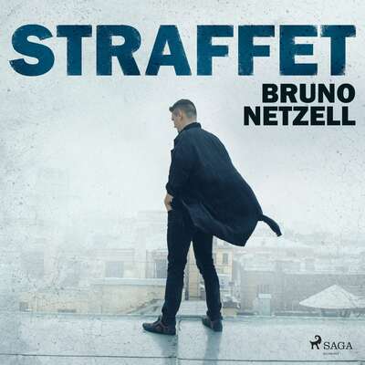 Straffet - Bruno Netzell.