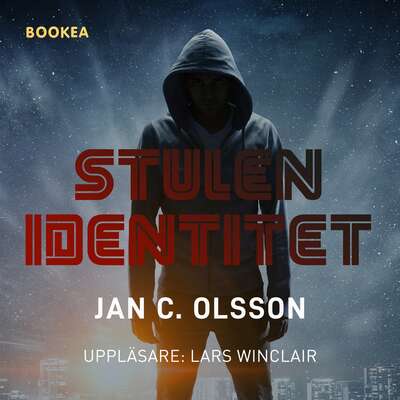 Stulen identitet - Jan C. Olsson.