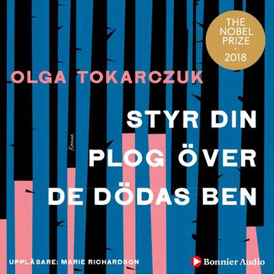 Styr din plog över de dödas ben - Olga Tokarczuk.