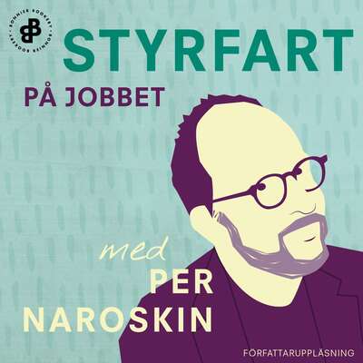 Styrfart på jobbet - Per Naroskin.