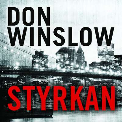 Styrkan - Don Winslow.