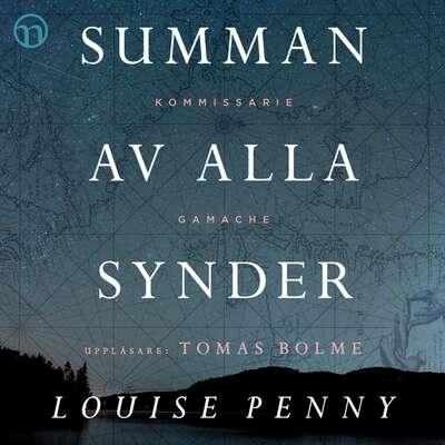 Summan av alla synder - Louise Penny.