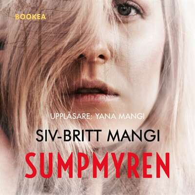 Sumpmyren - Siv-Britt Mangi.