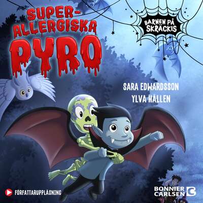 Superallergiska Pyro - Sara Edwardsson och Ylva Hällen.