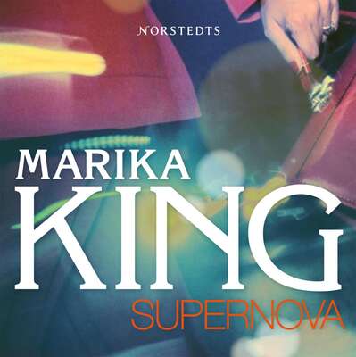 Supernova - Marika King.