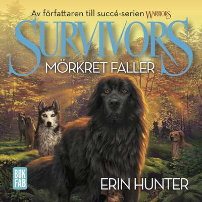 Survivors 1.3 Mörkret faller - Erin Hunter.