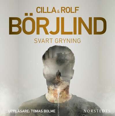 Svart gryning - Rolf Börjlind och Cilla Börjlind.