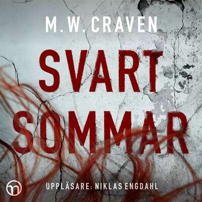 Svart sommar - M. W. Craven.