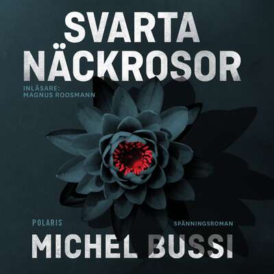 Svarta näckrosor - Michel Bussi.