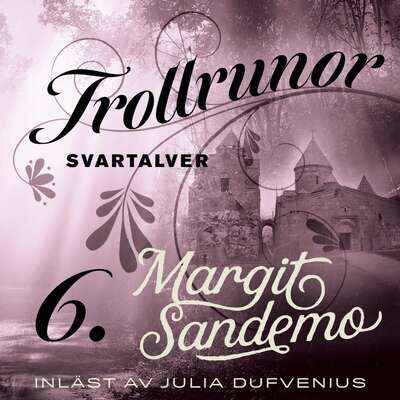 Svartalver - Margit Sandemo.