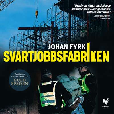 Svartjobbsfabriken - Johan Fyrk.