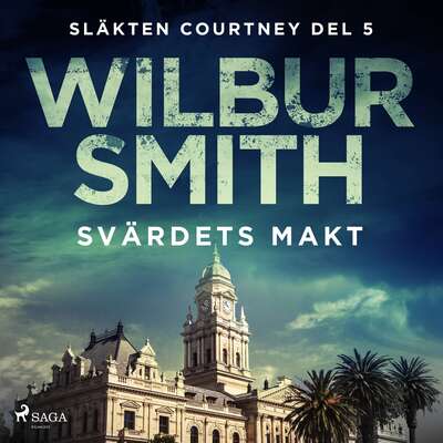 Svärdets makt - Wilbur Smith.