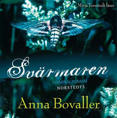 Svärmaren - Anna Bovaller.