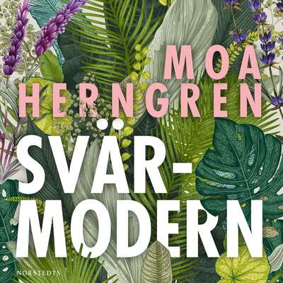 Svärmodern - Moa Herngren.