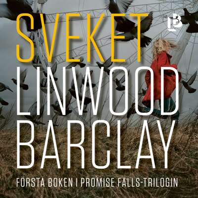 Sveket - Linwood Barclay.