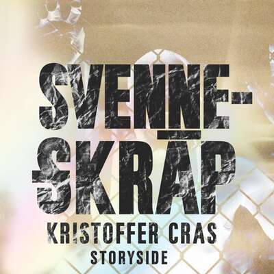 Svenneskräp - Kristoffer Cras.