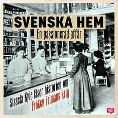 Svenska Hem - En passionerad affär