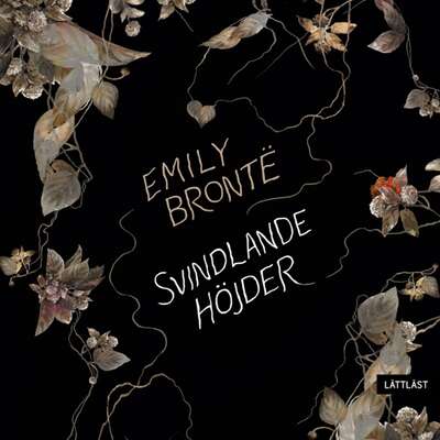 Svindlande höjder / Lättläst - Emily Brontë.