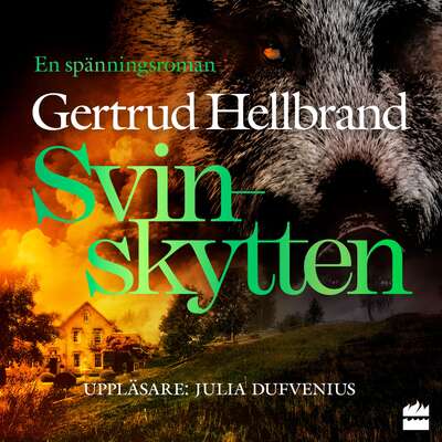 Svinskytten - Gertrud Hellbrand.