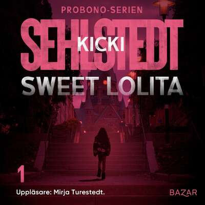 Sweet Lolita - Kicki Sehlstedt.