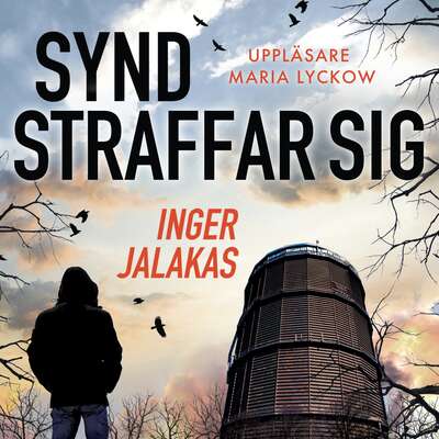 Synd straffar sig - Inger Jalakas.