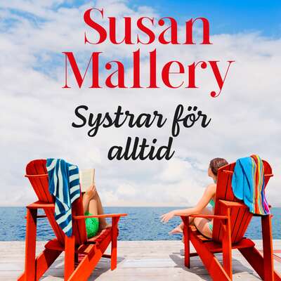 Systrar för alltid - Susan Mallery.