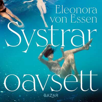 Systrar oavsett - Eleonora von Essen.