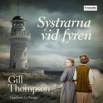 Systrarna vid fyren - Gill Thompson.