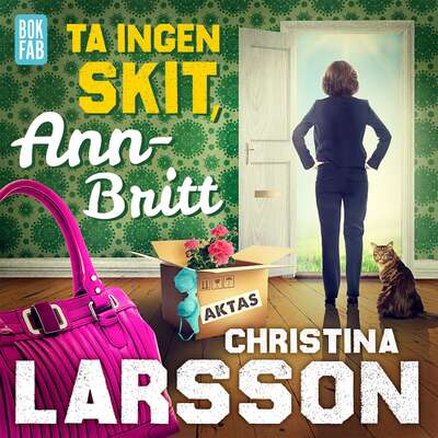 Ta ingen skit, Ann-Britt - Christina Larsson.