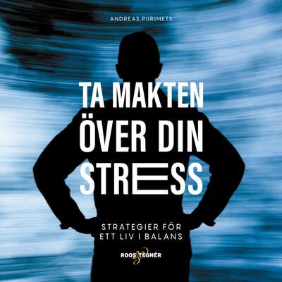 Ta makten över din stress – strategier för ett liv i balans