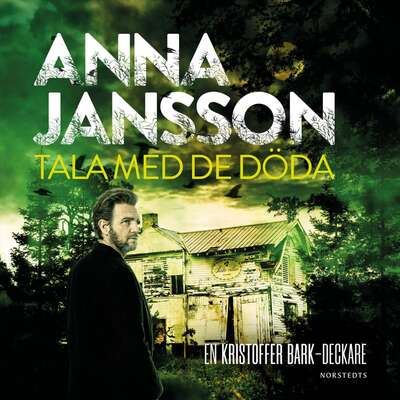 Tala med de döda - Anna Jansson.