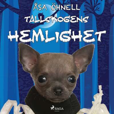 Tallskogens hemlighet - Åsa Öhnell.