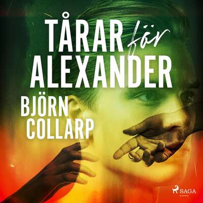 Tårar för Alexander - Björn Collarp.