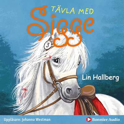 Tävla med Sigge - Lin Hallberg.