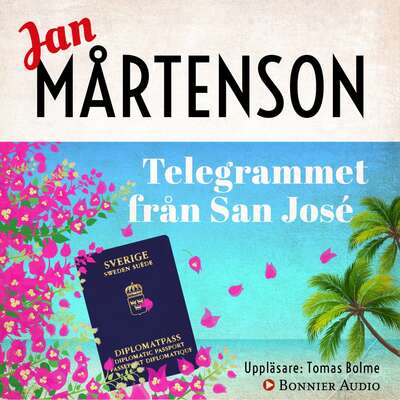 Telegrammet från San José - Jan Mårtenson.