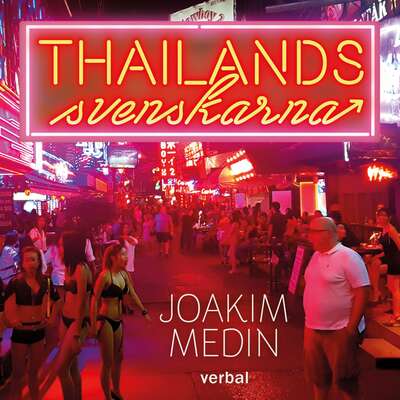 Thailandssvenskarna - Joakim Medin.