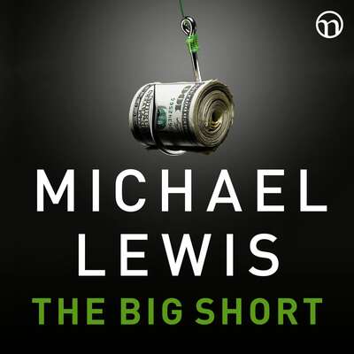 The Big Short: Den sanna historien bakom århundradets finanskris