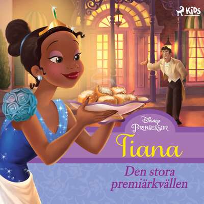 Tiana - Den stora premiärkvällen - Disney.