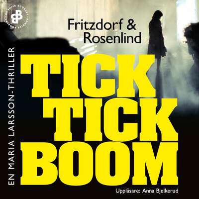 Tick tick boom - Lotta Fritzdorf och Johan Rosenlind.