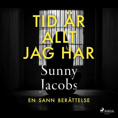 Tid är allt jag har - Sunny Jacobs.