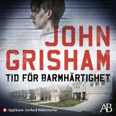 Tid för barmhärtighet - John Grisham.